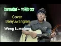 Download Lagu Suworo - yons dd, N track Add voice, Cinta beda alam, Hanya suara, Banyuwangian