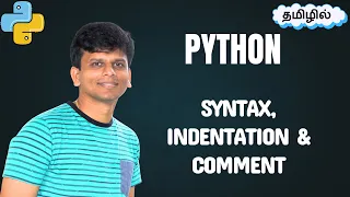 Python Syntax Indentation and Comments Explained in Tamil Master Python Basics