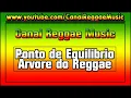 Ponto de Equilibrio - Árvore do Reggae