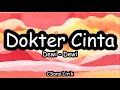 Download Lagu Dokter Cinta - Dewi - Dewi (Lirik/Lyrics)