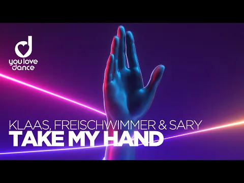 Download MP3 Klaas, Freischwimmer \u0026 Sary – Take my Hand