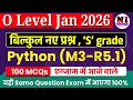 O Level Python 100 MCQs Model Paper m3 r5 most important questions O Level Marathon Class 2026
