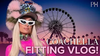 2026 Coachella Fitting Vlog! 💫 I Paris Hilton
