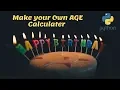 How to make Age calculater in Python