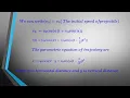 Projectile Motion Time of Flight Derivation and Optimal Launch Angle for Maximum Horizontal Range