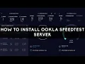 How to Install Ookla Speedtest Server - A Detailed Guide