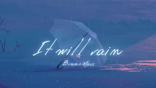 Download Vietsub | It Will Rain - Bruno Mars | Lyrics Video MP3