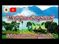 Download Lagu MANINJAU SINGKARAK SAJAK AMIRULLAH SYAHRUDDIN