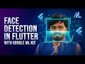Face Detection with AI in Flutter using Google Machine Learning Kit