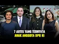 Download Lagu 7 Artists Who Are Actually Children of Members of the Indonesian House of Representatives
