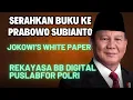 Download Lagu SERAHKAN BUKU JOKOWI'S WHITE PAPER DAN REKAYASA BB DIGITAL POLRI KE PRESIDEN PRABOWO