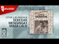 Download Lagu Utha Likumahua - Sekedar Mengingat Masa Lalu (Official Karaoke Video)