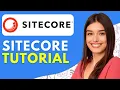 Sitecore Overview Tutorial for Beginners 2026
