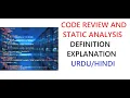 What is Code Review And Static Analysis Examples Importance Uses