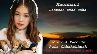 Download Machhani  : Santosh Umad Raha MP3