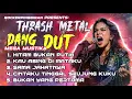 DANGDUT TAPI THRASH METAL! Mega Mustika Paling BRUTAL