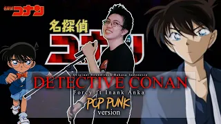 Download ost Detective Conan Bahasa Indonesia  Forcy ft Inank Pop Punk Version MP3