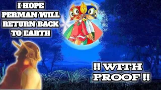 i hope perman will return back to earth for sumire i with proof l indiawantsperman