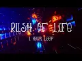 Tony Ann - RUSH OF LIFE - 1 HOUR LOOP