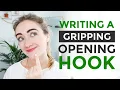 How to Write a Hook For Your Story
