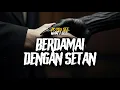 Download Lagu BERDAMAI DENGAN SETAN !!! By @anhaolive