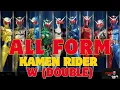 Lagu ALL FORM KAMEN RIDER W (Double) - ALL RIDER