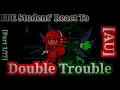 FPE Students Alice React To Double Trouble Vs Impostor Legacy Part