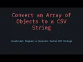 Array of Objects to CSV String