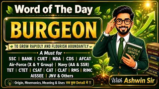 BURGEON Synonym Antonym Mnemonic Root Example Word of The Day Ashwin Sir