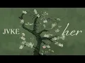 JVKE - 'her' (feat. ZVC, Annika Wells, Kaden Hawke, John Michael Howell, Forrest Frank)