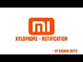 Lagu Xiaomi notification sound effect | Mi Xylophone message tone | #SoundEffectSF