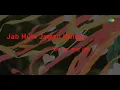 Download Lagu Jab Hum Jawan Honge| Karaoke Song with Lyrics| Sunny Deol, Amrita Singh | Lata Mangeshkar