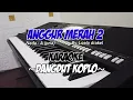 Download Lagu ANGGUR MERAH 2 - Loela drakel | Karaoke Nada pria ( Dangdut Koplo version )