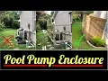 Pool Pump Enclosure Idea Before and After Pool Equipment Enclosure Setup Overview