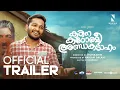 Kadina Kadoramee Andakadaham - Official Trailer | Basil Joseph | Muhashin | Govind Vasantha