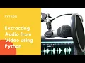 How to Extract from Using Python