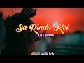Sa Rindu Koi - Dj Qhelfin | Lagu Timur Terbaru | Official Musik Lirik
