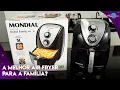 AIR FRYER MONDIAL GRAND FAMILY INOX 5 LITROS A MELHOR AIR FRYER TAMANHO FAMILIA UNBOXING