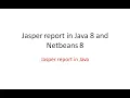 Dev Tips Jasper report in Java 8 and Netbeans 8