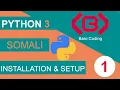 Python for beginners in Somali - 01 Installation Setup
