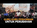 Lagu Guru Guru Peradaban Untuk Perubahan