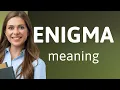 Unraveling the Enigma of Enigma
