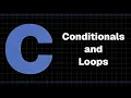 SLOP100 C Programming - Conditionals and Loops