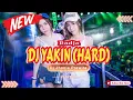 Download Lagu DJ YAKIN (HARD) - RADJA‼️SOUND VIRAL TIKTOK 2024‼️VERSION FUNKOT