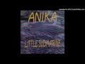 Download Lagu LITTLE SUBMARINE / ANIKA
