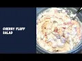 Cherry Fluff Salad Recipe