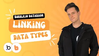 Database Structure Linking Data Types in Bubble