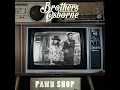 Stay A Little Longer - Brothers Osborne
