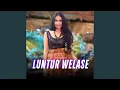 Download Lagu Luntur Welas