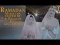 Romadhon Cover Ai Khodijah Ft Azka Labibah